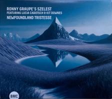 RONNY GRAUPE'S SZELEST - NEWFOUNDLAND TRISTESSE CD RONNY GRAUPE'S SZELEST