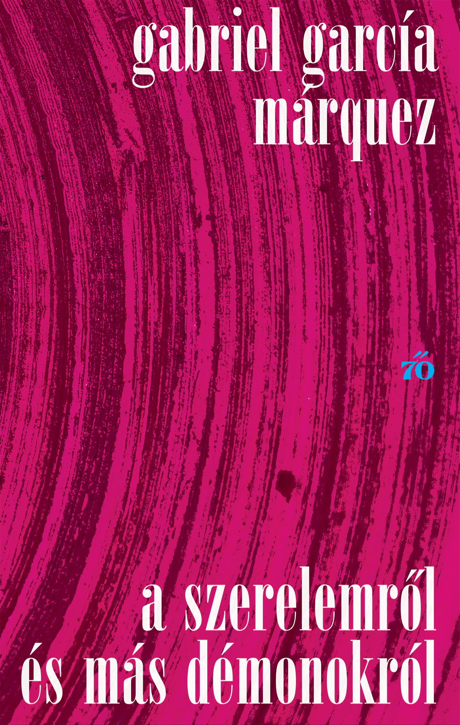 Gabriel García Márquez - A szerelemről és más démonokról [eKönyv: epub, mobi]