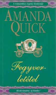 Amanda Quick - Fegyverletétel [antikvár]