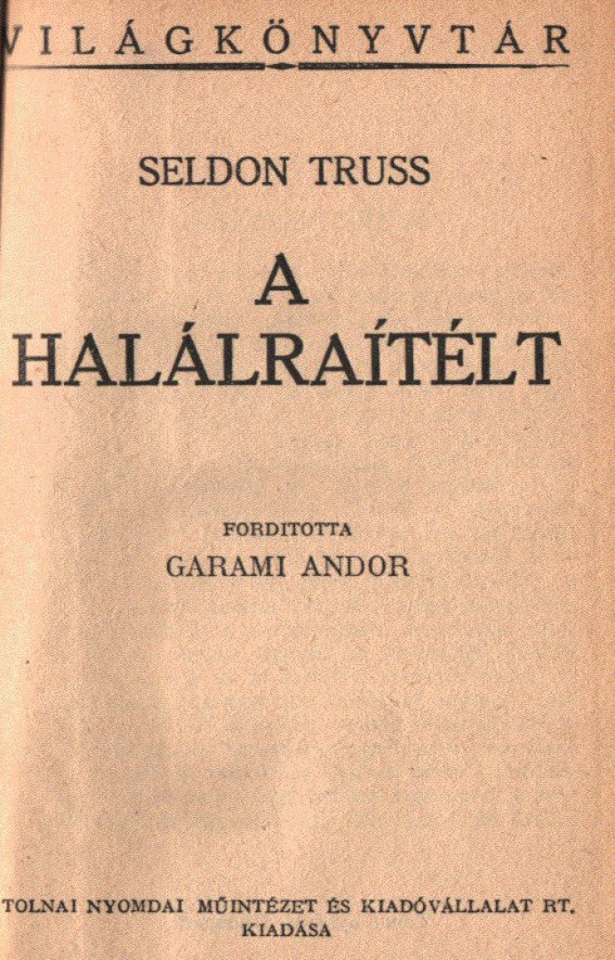 Truss, Seldon - A halálraítélt [antikvár]