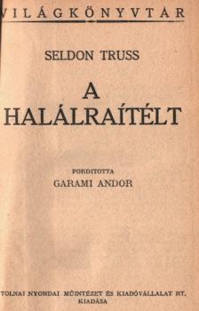 Truss, Seldon - A halálraítélt [antikvár]