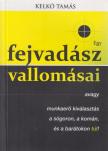 Kelkó Tamás - Egy fejvadász vallomásai [antikvár]