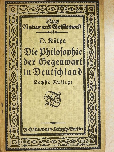 Oswald Külpe - Die Philosophie der Gegenwart in Deutschland (gótbetűs) [antikvár]