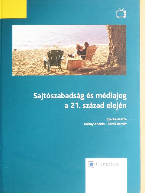 Géczi Kinga - Sajtószabadság és médiajog a 21. század elején [antikvár]