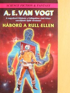 A. E. Van Vogt - Háború a Rull ellen [antikvár]