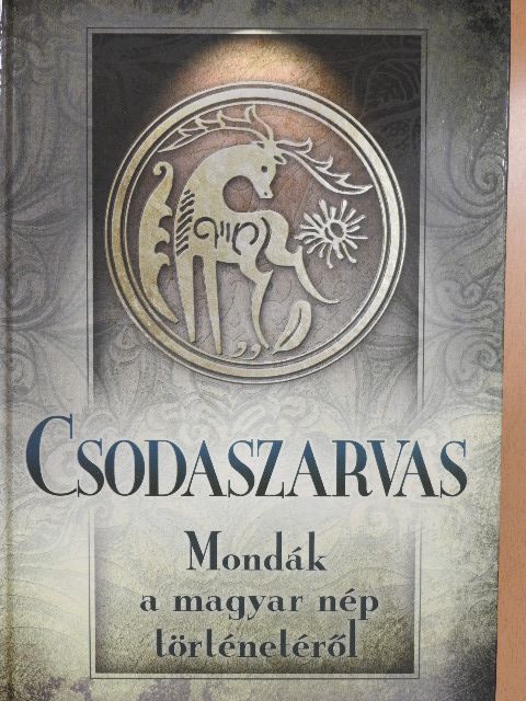 Bácsi Gy. Antal - Csodaszarvas [antikvár]
