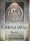 Bácsi Gy. Antal - Csodaszarvas [antikvár]