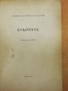 A Nehézipari Műszaki Egyetem évkönyve 1963/64. tanév [antikvár]