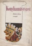 Rákóczi János - Konyhaművészet [antikvár]