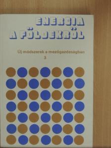 Ádám Jenő - Energia a földekről [antikvár]