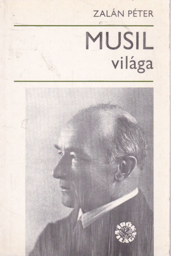 Zalán Péter - Musil világa [antikvár]