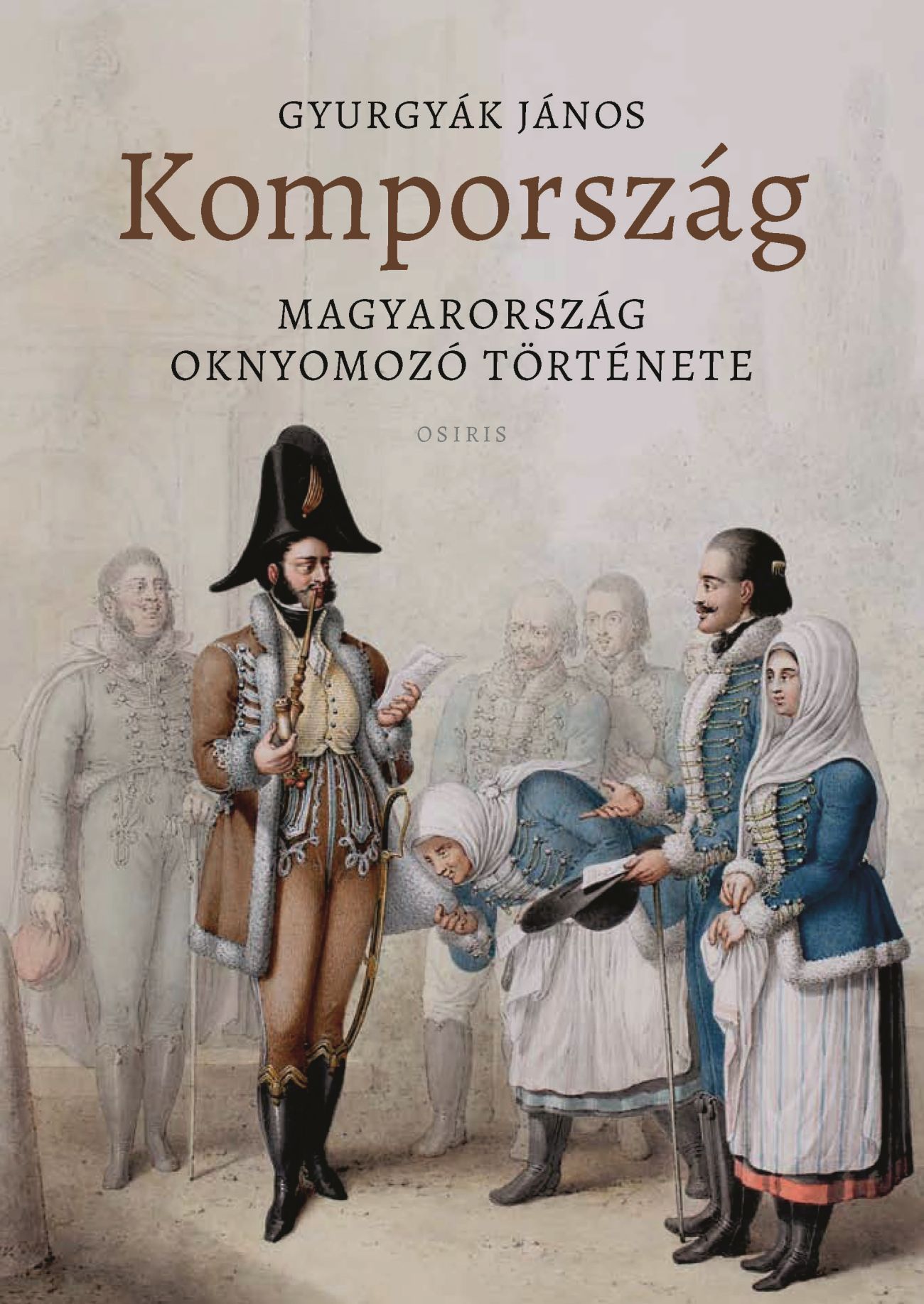 Gyurgyák János - Kompország. Magyarország oknyomozó története