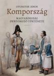 Gyurgyák János - Kompország. Magyarország oknyomozó története