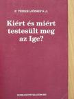 P. Temesi József S. J. - Kiért és miért testesült meg az Ige? [antikvár]