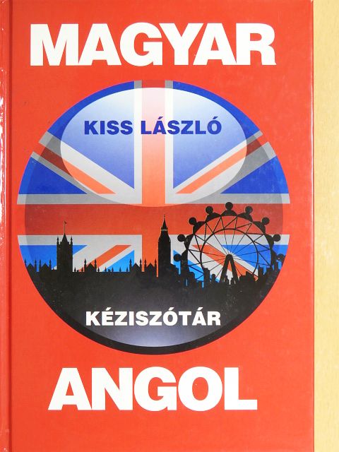 Kiss László - Magyar-angol kéziszótár [antikvár]