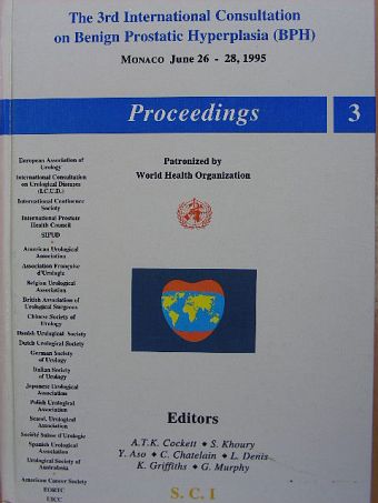 A. T. K. Cockett - The 3rd International Consultation on Benign Prostatic Hyperplasia (BPH) [antikvár]