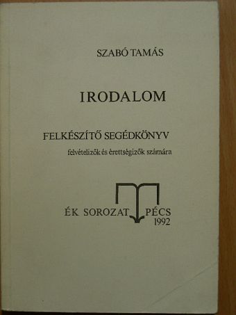 Szabó Tamás - Irodalom  [antikvár]