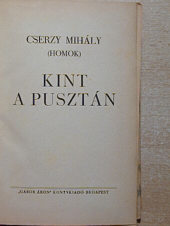 Cserzy Mihály - Kint a pusztán [antikvár]