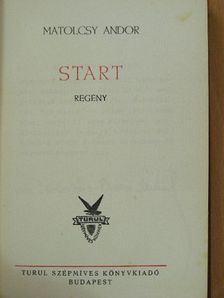 Matolcsy Andor - Start [antikvár]