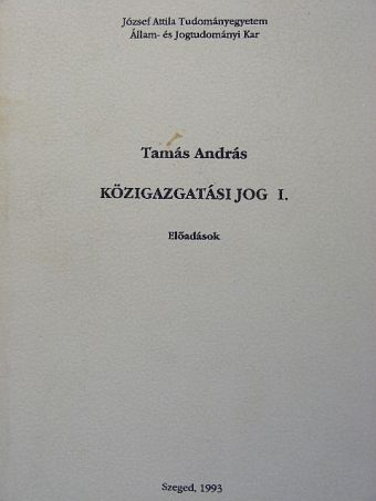 Tamás András - Közigazgatási jog I. [antikvár]