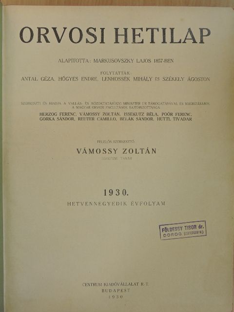 Dr. Fekete Sándor - Orvosi Hetilap 1930. január-december [antikvár]