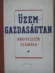 Üzemgazdaságtan I. [antikvár]