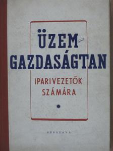 Üzemgazdaságtan I. [antikvár]