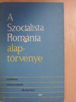 Ceterchi Ioan - A Szocialista Románia alaptörvénye [antikvár]
