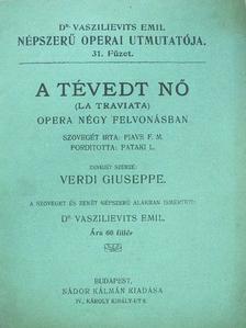 Francesco Maria Piave - A tévedt nő [antikvár]