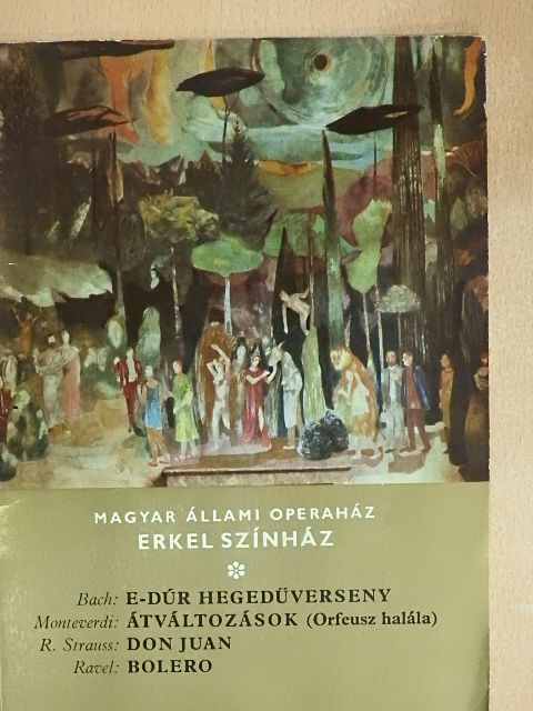 Maácz László - Bach: E-dúr hegedűverseny/R. Strauss: Don Juan/Monteverdi: Átváltozások (Orfeusz halála)/Ravel: Bolero [antikvár]
