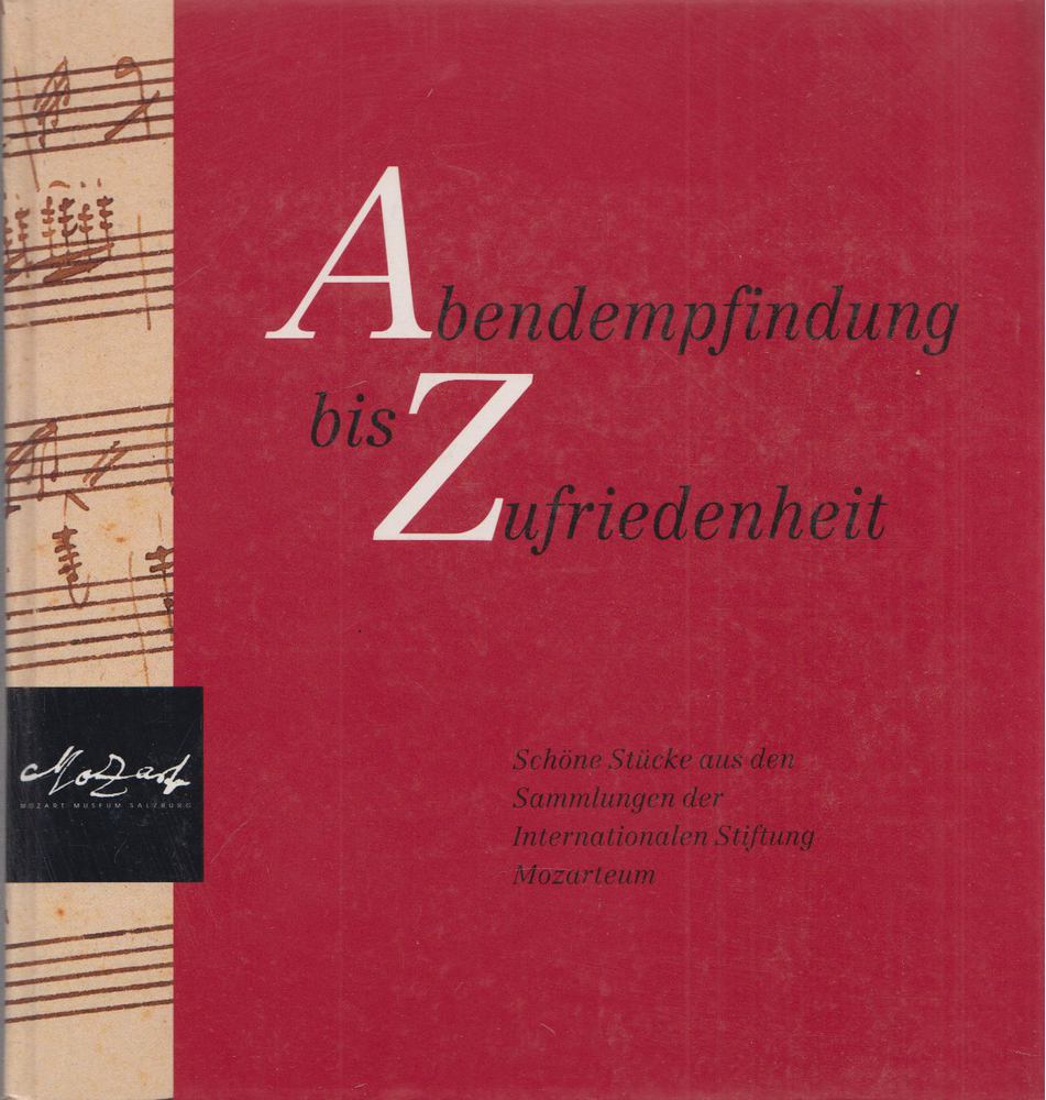 Rudolf Angermüller - Abendempfindung bis Zufriedenheit [antikvár]