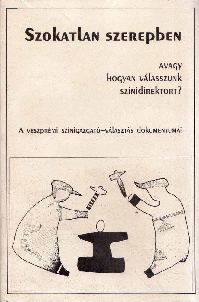Oláh Miklós - Szokatlan szerepben [antikvár]