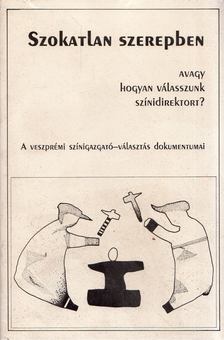 Oláh Miklós - Szokatlan szerepben [antikvár]