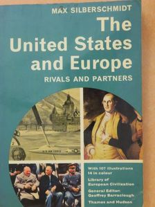 Max Silberschmidt - The United States and Europe [antikvár]