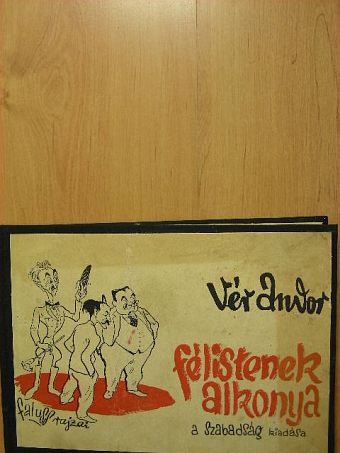 Vér Andor - Félistenek alkonya [antikvár]