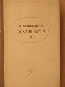 Szentkuthy Miklós - Doktor Haydn [antikvár]
