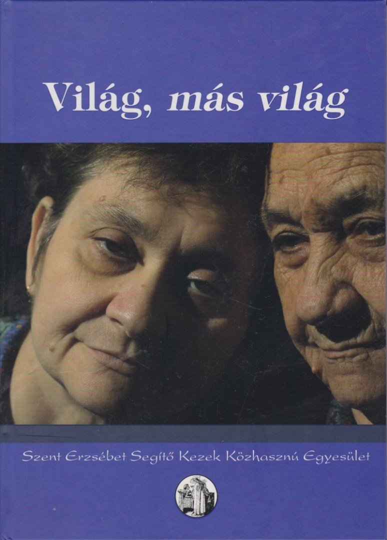 Kaszás Géza - Világ, más világ [antikvár]