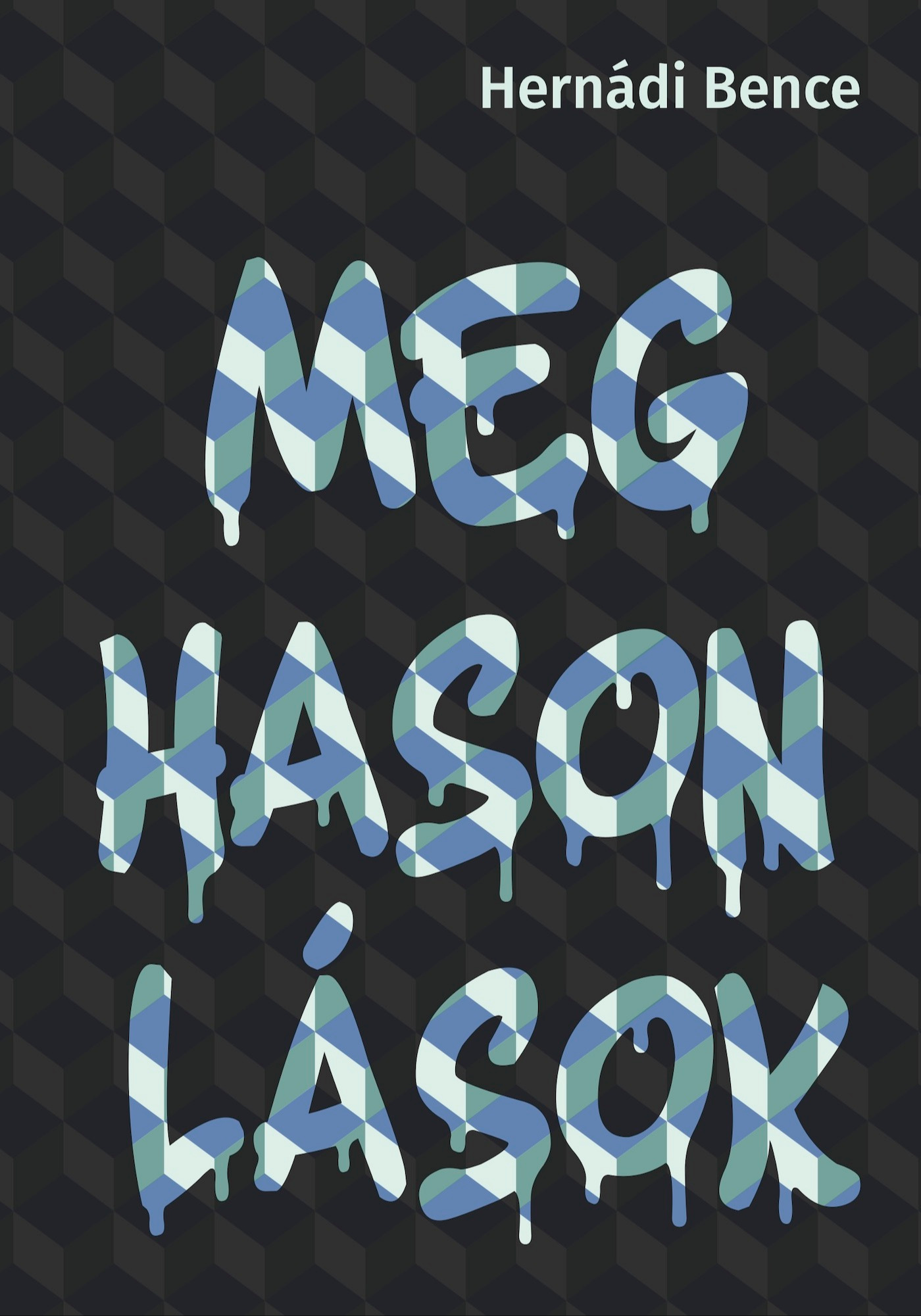 Bence Hernádi - Meghasonlások [eKönyv: epub, mobi]
