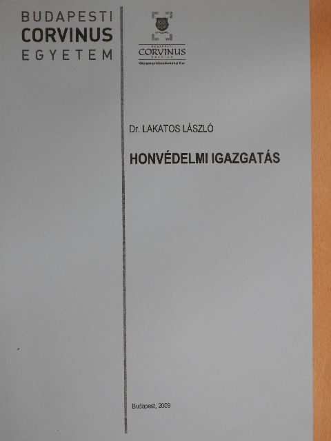 Dr. Lakatos László - Honvédelmi igazgatás [antikvár]