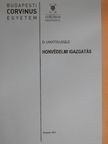 Dr. Lakatos László - Honvédelmi igazgatás [antikvár]