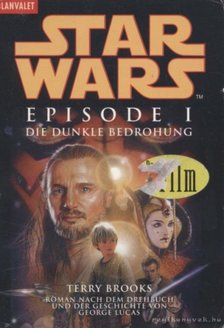 BROOKS, TERRY - Die dunkle Bedrohung [antikvár]
