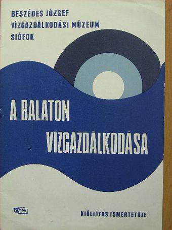 A Balaton vízgazdálkodása [antikvár]