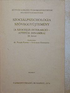 Hunyady György - Szociálpszichológia szöveggyűjtemény III. [antikvár]