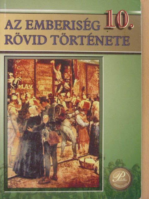 Sipos Sándor - Az emberiség rövid története 10. [antikvár]