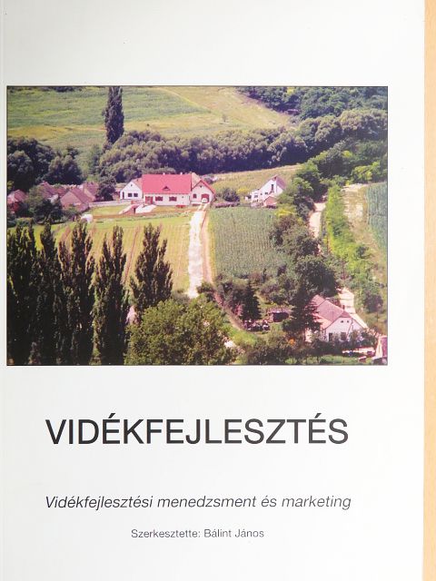 Bálint András - Vidékfejlesztés [antikvár]
