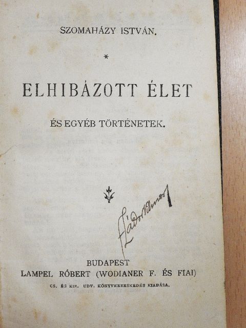 De Amicis - Elhibázott élet/Elbeszélések/A kutyabőr/Csudadolgok/Olasz elbeszélők tára [antikvár]