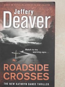 Jeffery Deaver - Roadside Crosses [antikvár]