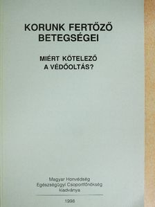 Dr. Straub Ilona - Korunk fertőző betegségei [antikvár]