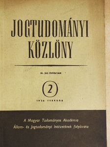Baráth Lajos - Jogtudományi Közlöny 1956. február [antikvár]