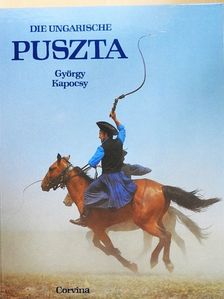 György Kapocsy - Die Ungarische Puszta [antikvár]